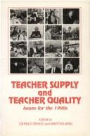 Front cover of Teacher supply and teacher quality by Gerald Rupert Grace