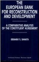 Front cover of The European Bank for Reconstruction and Development by Ibrahim F. I. Shihata