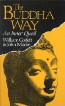 Front cover of The Buddha Way by William Corlett