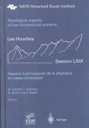 Front cover of Aspects topologiques de la physique en basse dimension = by Ecole d'été de physique théorique (Les Houches, Haute-Savoie, France) (69th 1998)