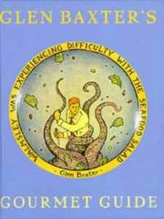 Cover of Glen Baxter's Gourmet Guide by Glen Baxter