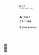 Front cover of REP, Birmingham Repertory Theatre, present A time of fire by Charles Mulekwa