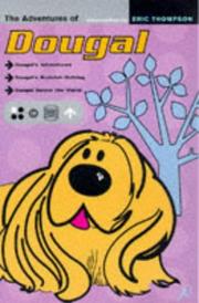 Front cover of The adventures of Dougal by Thompson, Eric