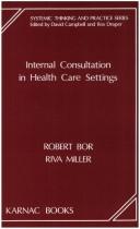 Front cover of Internal Consultation in Health Care Settings by Robert Bor