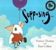 Cover of Supposing by Frances Thomas