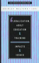 Front cover of Globalization, Adult Education and Training by Shirley Walters