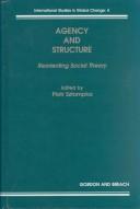 Cover of Agency and Structure by Piotr Sztompka