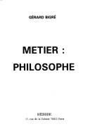 Cover of Métier by Gérard Bigré