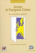 Front cover of Access to European Union by Nicholas Moussis