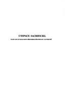 Front cover of L'Espace sacrificiel dans les civilisations méditerranéennes de l'antiquité by Roland Etienne