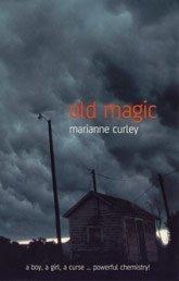 Cover of Old magic by Marianne Curley