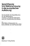 Front cover of Sprachtheorie und Weltanschauung in der europäischen Aufklärung by Ulrich Ricken