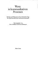 Front cover of Werte in kommunikativen Prozessen by Karlsruher Tage für Experimentelle Kunst und Kunstwissenschaft (8th 1978)
