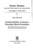 Front cover of Lending stability to Europe's emerging market economies by Holger Schmieding