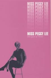 Front cover of Miss Peggy Lee by Peggy Lee