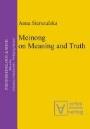 Front cover of Meinong on meaning and truth by Anna Sierszulska