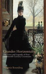 Front cover of Les Grandes Horizontales by Virginia Rounding