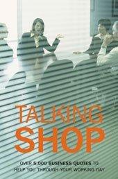 Cover of Talking Shop (Business the Ultimate Resource) by Kathy Rooney
