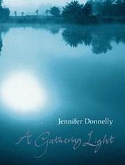 Cover of A Gathering Light by Jennifer Donnelly