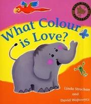 Front cover of What Colour Is Love? by Linda Strachan