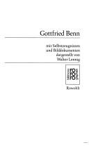 Front cover of Gottfried Benn in Selbstzeugnissen und Bilddokumenten by Walter Lennig