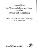 Front cover of Die Wissenschaften vom Leben zwischen Physik und Metaphysik by Schlüter, Hermann Dr.