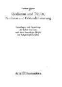 Cover of Idealismus und Trinität, Pantheon und Götterdämmerung by Huber, Herbert Dr.