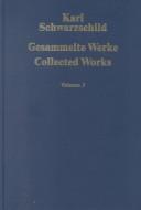 Front cover of Gesammelte Werke / Collected Works by Karl Schwarzschild