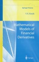 Cover of Mathematical Models of Financial Derivatives by Yue-Kuen Kwok
