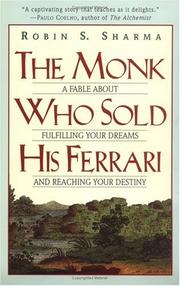Front cover of The Monk Who Sold His Ferrari by Robin S. Sharma