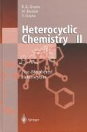 Cover of Heterocyclic chemistry by R. R. Gupta