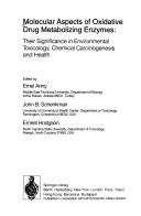 Front cover of Molecular Aspects of Oxidative Drug Metabolizing Enzymes by John B. Schenkman