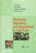 Front cover of Molecular Signaling and Regulation in Glial Cells by Unknown