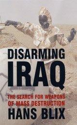 Cover of Disarming Iraq by Hans Blix