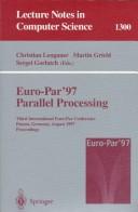 Front cover of Euro-Par'97, parallel processing by International EURO-PAR Conference (3rd 1997 Passau, Germany)