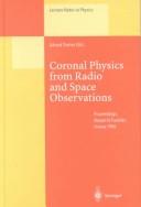 Front cover of Coronal physics from radio and space observations by CESRA Workshop (1996 Nouan-Le-Fuzelier, France)