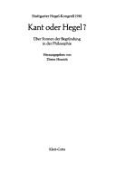 Cover of Kant oder Hegel? by Stuttgarter Hegel-Kongress (1981)