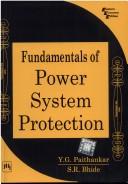 Front cover of Fundamentals of power system protection by Y. G. Paithankar