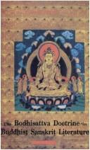 Front cover of The bodhisattva doctrine in Buddhist Sanskrit literature / Har Dayal by Har Dayal