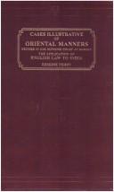 Cover of Cases illustrative of oriental life, decided in H.M. Supreme Court at Bombay, [and] the application of English law to India by Perry, Erskine Sir