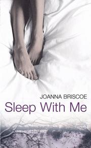 Cover of Sleep with Me by Joanna Briscoe
