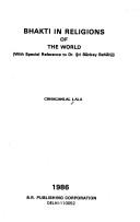 Front cover of Bhakti in religions of the world by Chhaganlal Lala