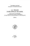 Front cover of La triade d'Héliopolis-Baalbek by Joseph N. Hajjar