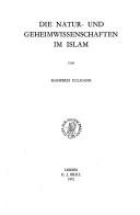 Front cover of Die Natur- und Geheimwissenschaften im Islam by Manfred Ullmann