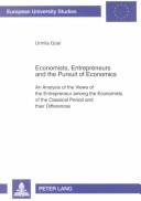 Front cover of Economists, Entrepreneurs And The Pursuit Of Economics by Urmila Goel