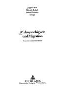 Front cover of Mehrsprachigkeit und Migration by Jürgen Erfurt