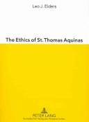 Front cover of Ethics of St. Thomas Aquinas by Leo J. Elders