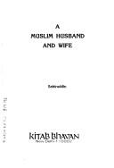 Front cover of A Muslim husband and wife by Sabiruddin