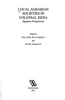 Front cover of Local agrarian societies in colonial India by Peter Robb