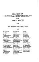 Front cover of Dialogues on Universal Responsibility and Education by His Holiness Tenzin Gyatso the XIV Dalai Lama